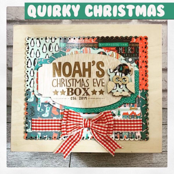 CHRISTMAS EVE BOX -  'QUIRKY CHRISTMAS'